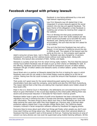 www.Seocustomer.com Page 88/92
Facebook charged with privacy lawsuit
Facebook is now being addressed by a nice and
rigid l...