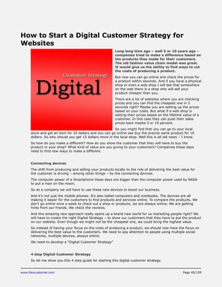 www.Seocustomer.com Page 45/159
How to Start a Digital Customer Strategy for
Websites
Long long time ago – well 5 or 10 ye...