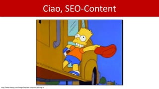 Danke
http://www.thenug.com/images/the-best-simpsons-gifs-img-16
Ciao, SEO-Content
 