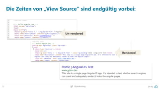 22 pa.ag@peakaceag
Die Zeiten von „View Source“ sind endgültig vorbei:
Rendered
Un-rendered
 