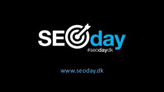 www.seoday.dk
 