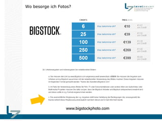 Wo besorge ich Fotos?




                  www.bigstockphoto.com
 