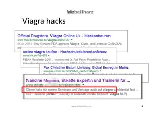 4 
Viagra hacks 
www.felixbeilharz.de 
 