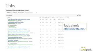 Links
Tool: ahrefs
https://ahrefs.com/
 
