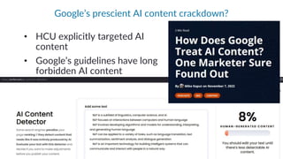 @THCapper
Google’s prescient AI content crackdown?
• HCU explicitly targeted AI
content
• Google’s guidelines have long
forbidden AI content
 