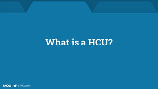 @THCapper
@THCapper
What is a HCU?
 