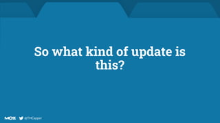 @THCapper
@THCapper
So what kind of update is
this?
 