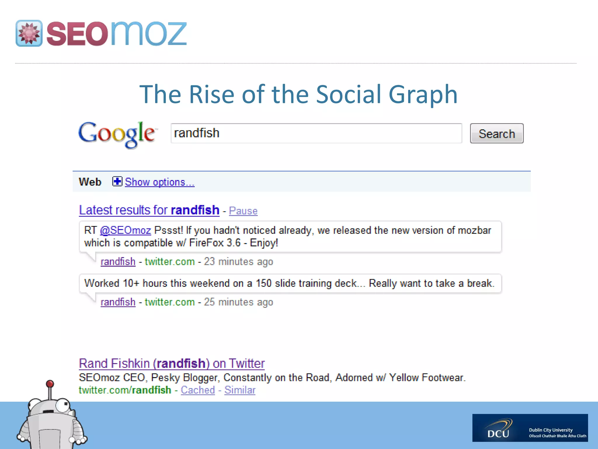 The Rise of the Social Graph
 