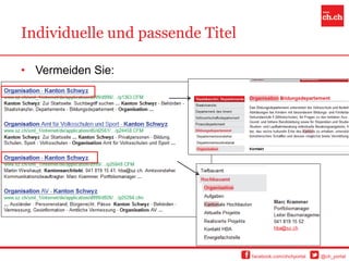 Individuelle und passende Titel

• Vermeiden Sie:




                   facebook.com/chchportal   @ch_portal




                                                          facebook.com/chchportal   @ch_portal
 