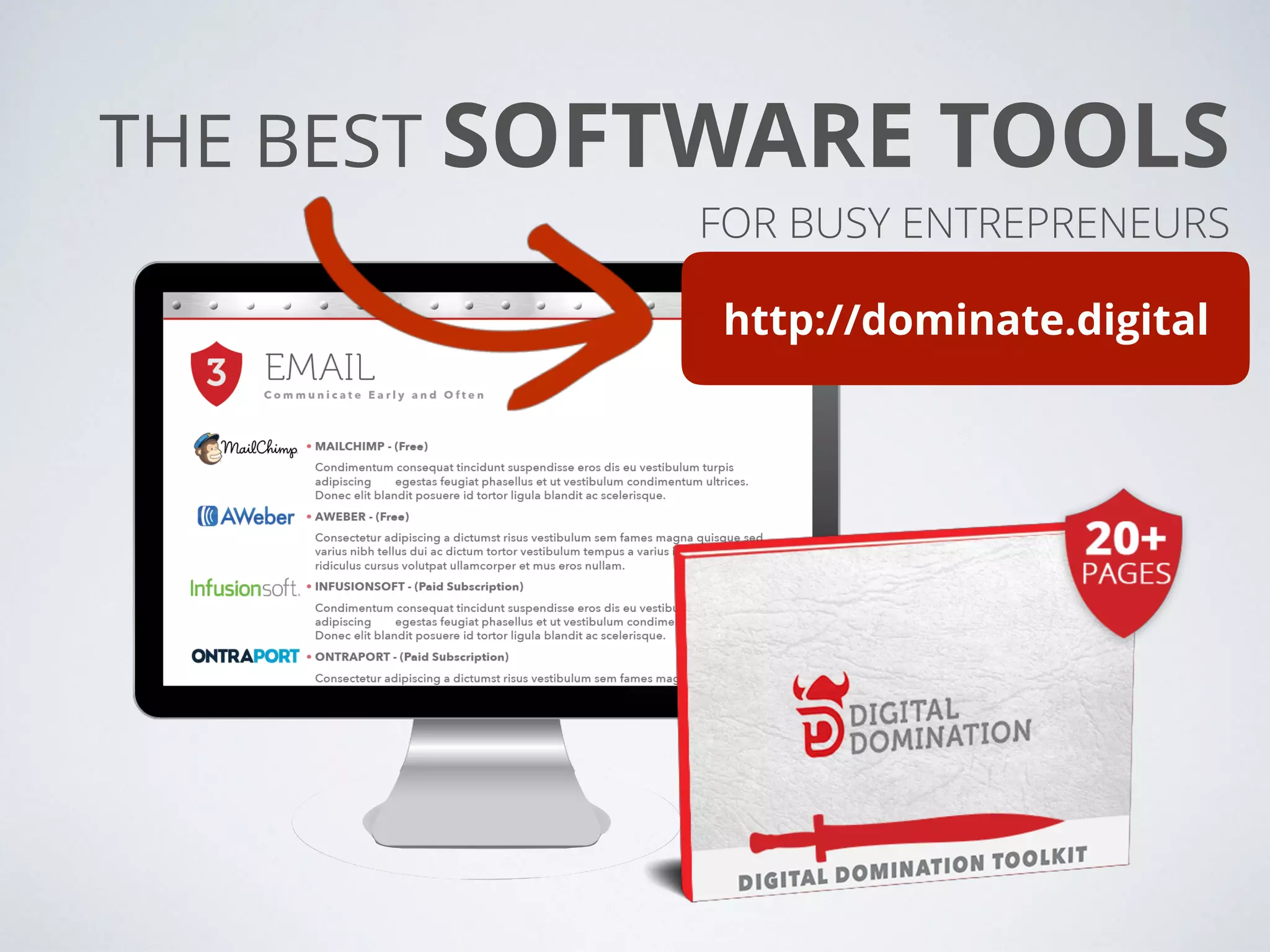 THE BEST SOFTWARE TOOLS  
FOR BUSY ENTREPRENEURS
http://dominate.digital
 