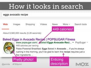 How it looks in search 
Pretty photo!! 
@jennita #FBSprint 
449 calories!! 
Enticing 
description! 
 