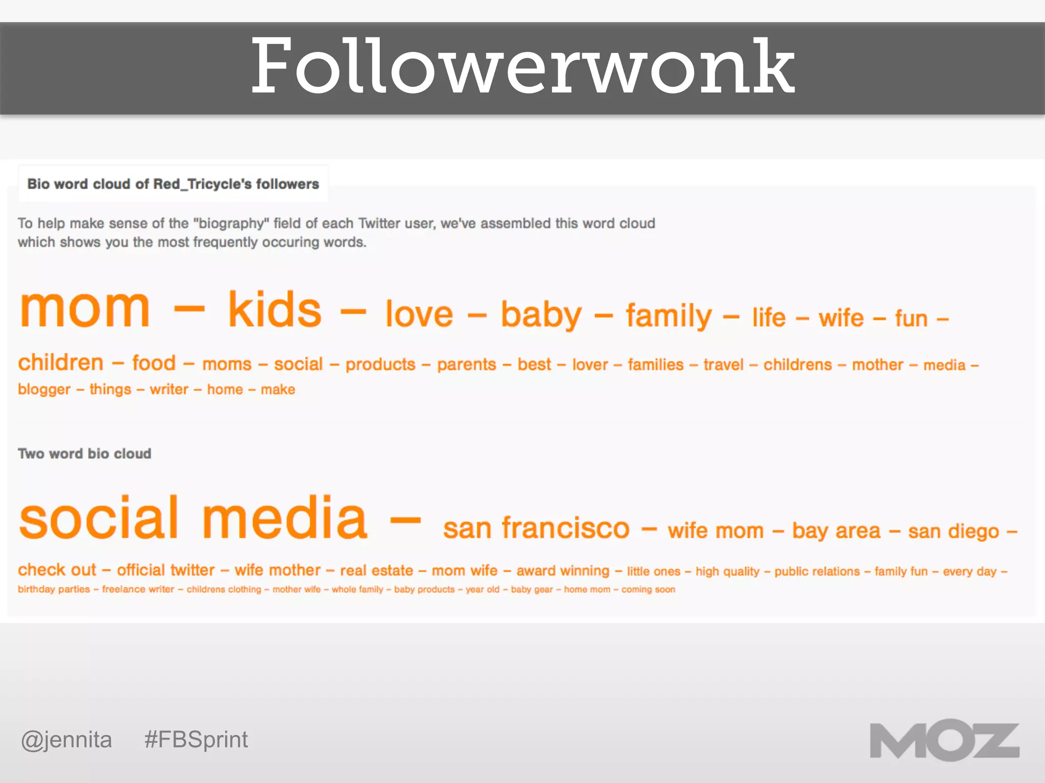 Followerwonk
@jennita #FBSprint
 