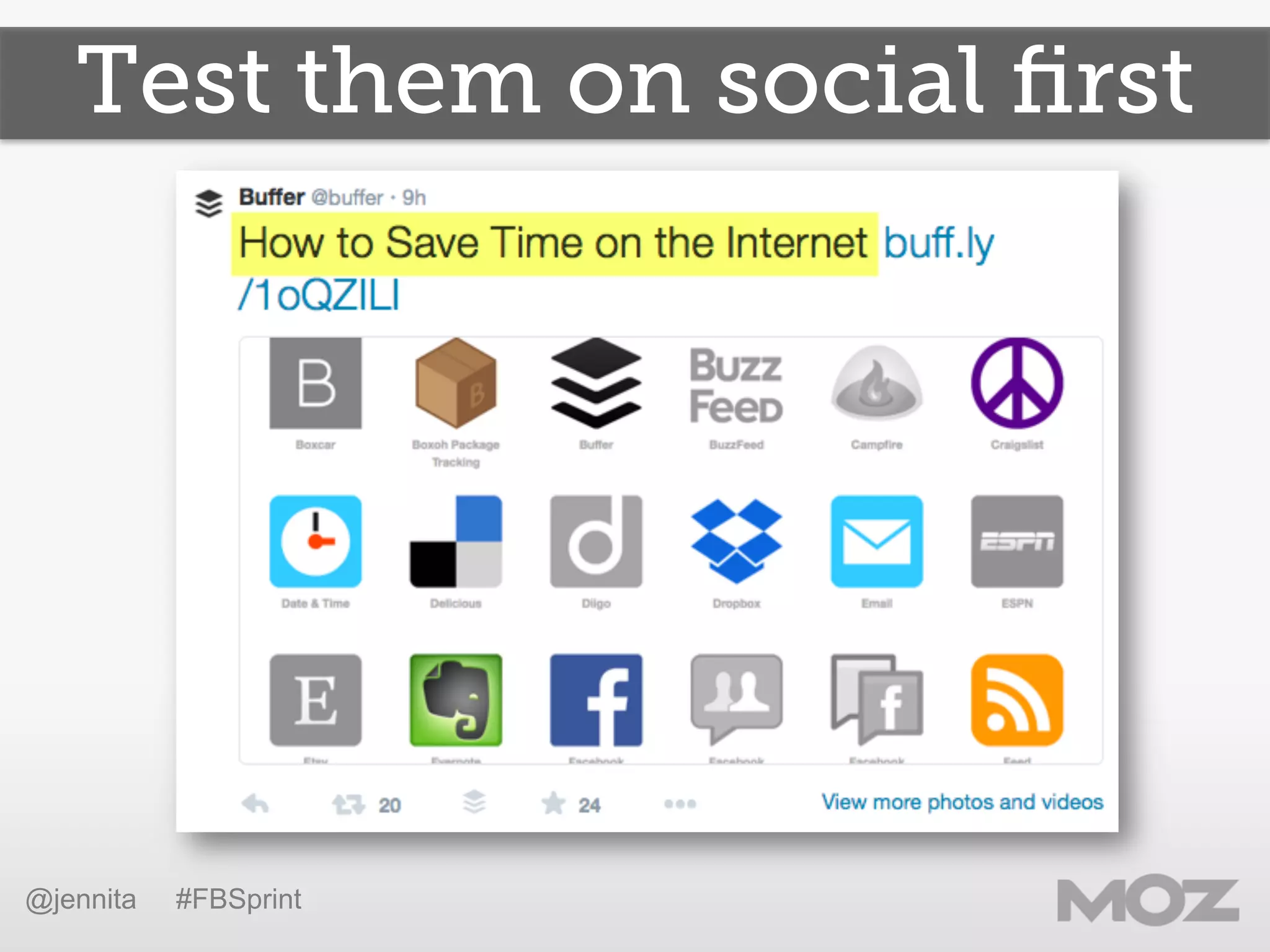 Test them on social ﬁrst
@jennita #FBSprint
 