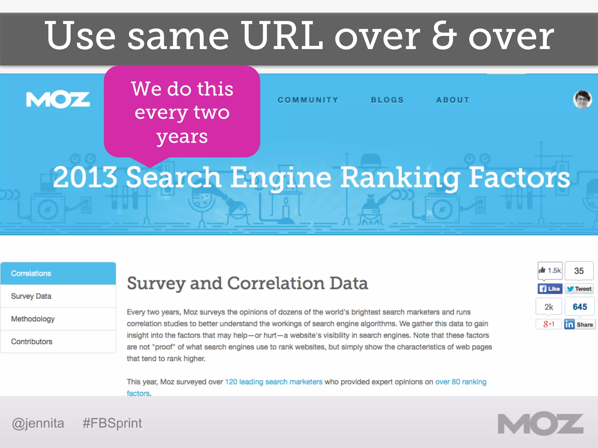 Use same URL over & over
@jennita #FBSprint
We do this
every two
years
 