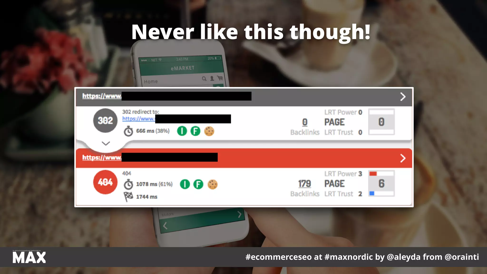 #ecommerceseo at #maxnordic by @aleyda from @orainti
Never like this though!
 