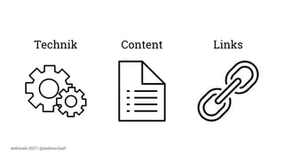 webinale 2017 | @andrescharf
ContentTechnik Links
 
