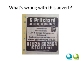 What’s wrong with this advert?
 