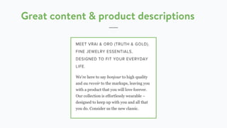 Great content & product descriptions
 