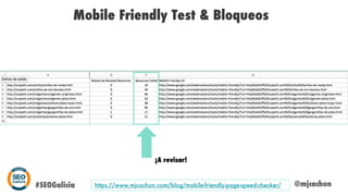 @mjcachon
Mobile Friendly Test & Bloqueos
https://www.mjcachon.com/blog/mobile-friendly-page-speed-checker/
¡A revisar!
#S...