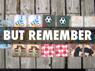 Photo by Krista Hennebury - http://www.flickr.com/photos/bluecottage/3816381102/

 