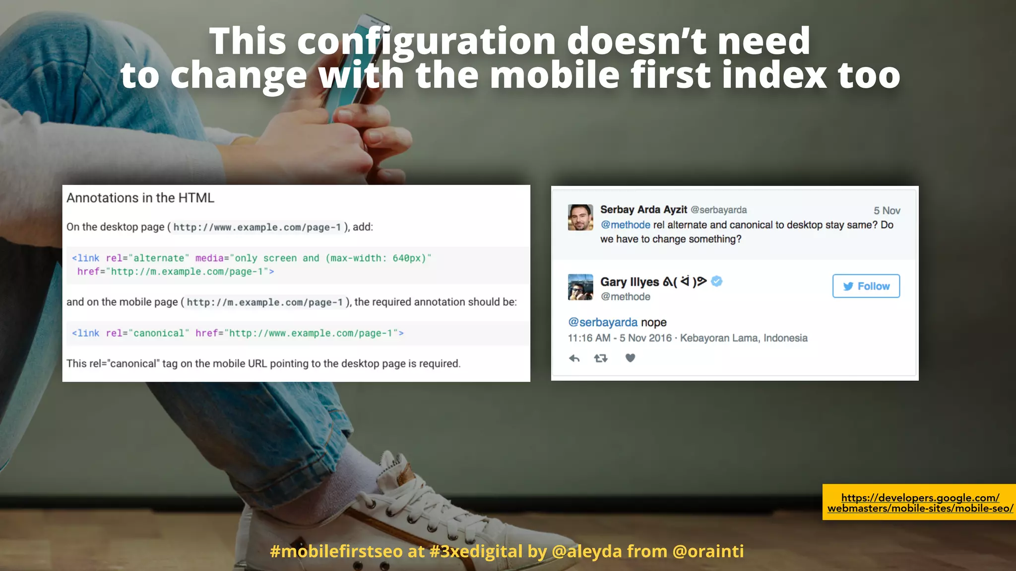 #mobileﬁrstseo at #3xedigital by @aleyda from @orainti
This conﬁguration doesn’t need  
to change with the mobile ﬁrst index too
https://developers.google.com/
webmasters/mobile-sites/mobile-seo/
 