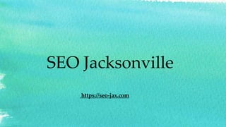 SEO Jacksonville
https://seo-jax.com
 