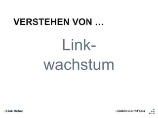 Link-wachstum 
 