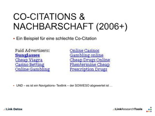  Ein Beispiel für eine schlechte Co-Citation 
 UND – es ist ein Navigations- Textlink – der SOWIESO abgewertet ist … 
