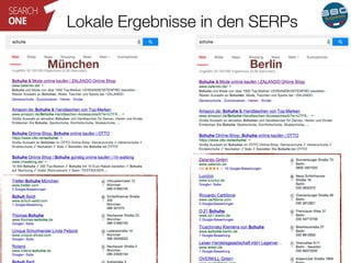 Lokale Ergebnisse in den SERPs 
München Berlin 
 
