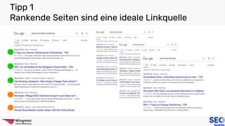 Tipp 1
Rankende Seiten sind eine ideale Linkquelle
 