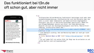 Das funktioniert bei t3n.de
oft schon gut, aber nicht immer
 