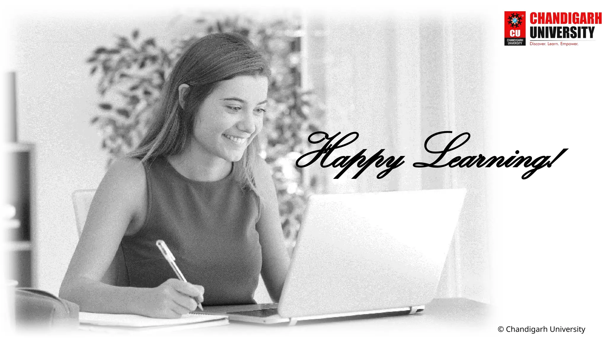 © Chandigarh University
Happy Learning!
 