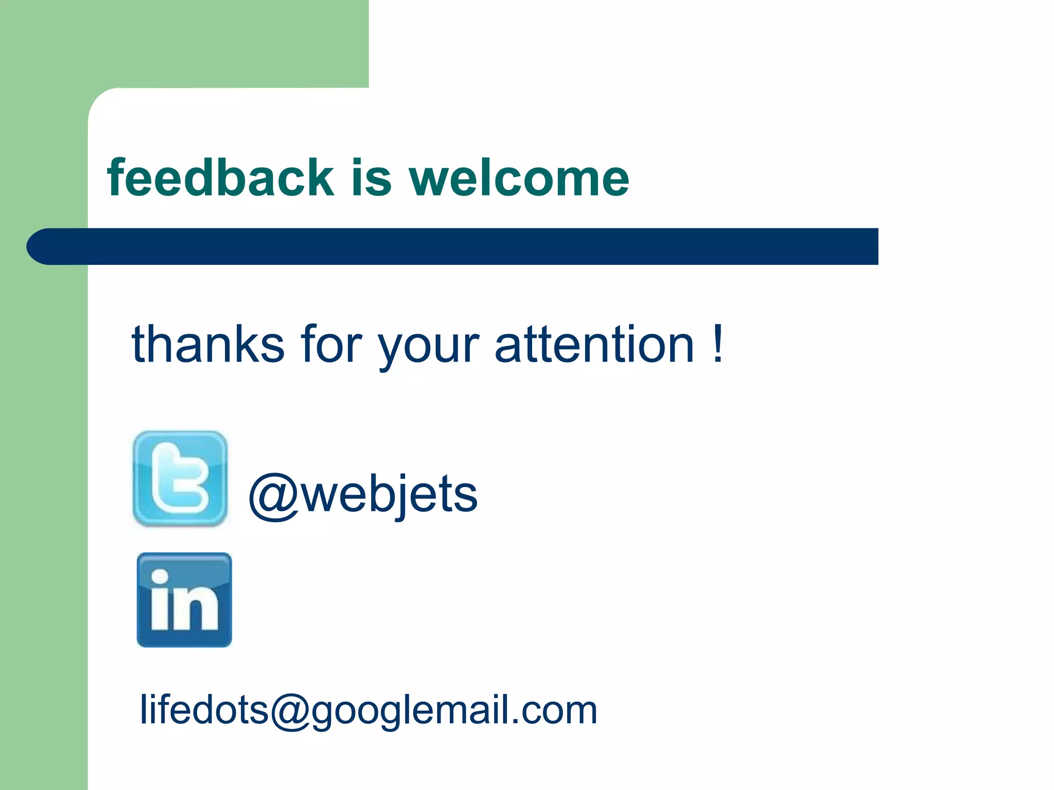 feedback is welcome @webjets thanks for your attention ! [email_address] 