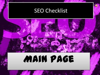 SEO Checklist




Main Page
 