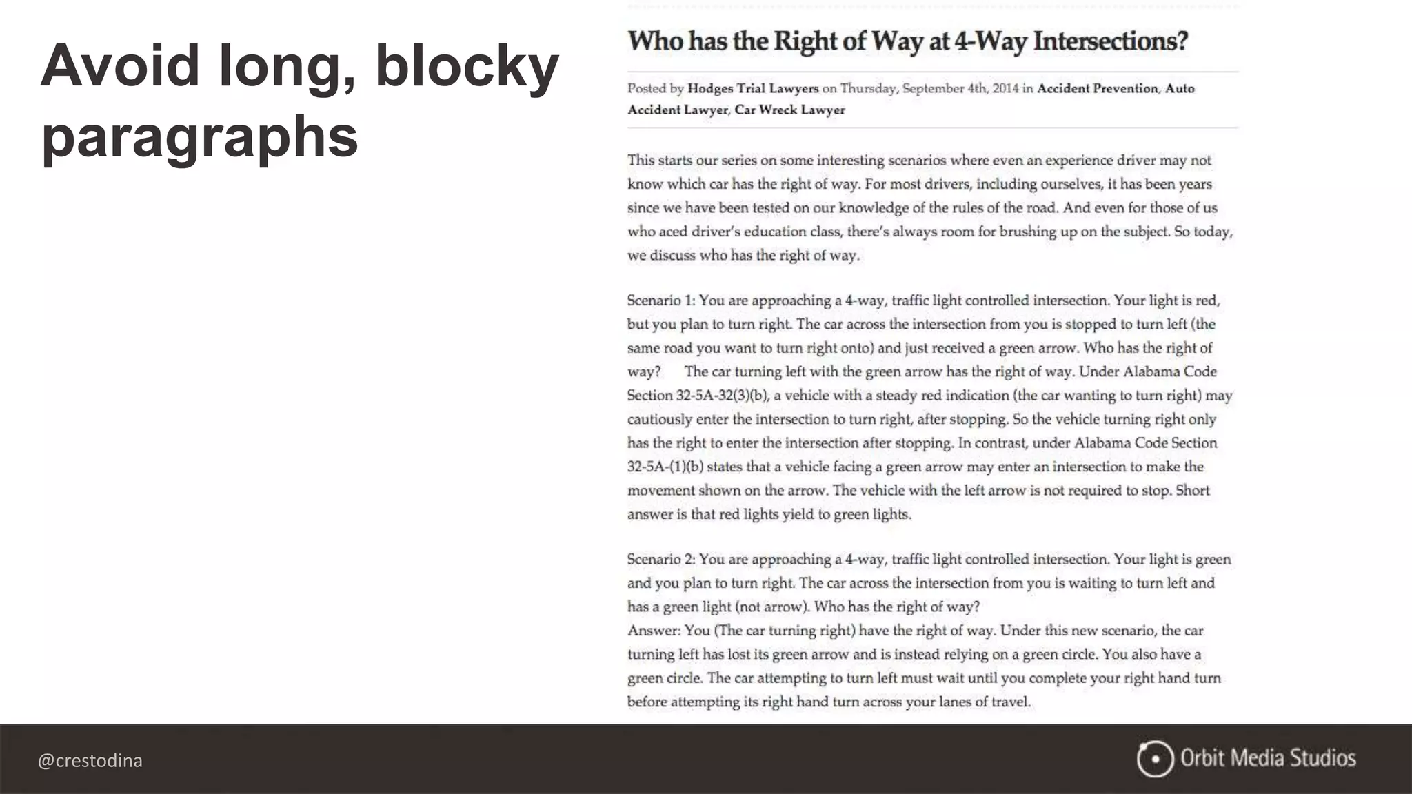 @crestodina
Avoid long, blocky
paragraphs
 