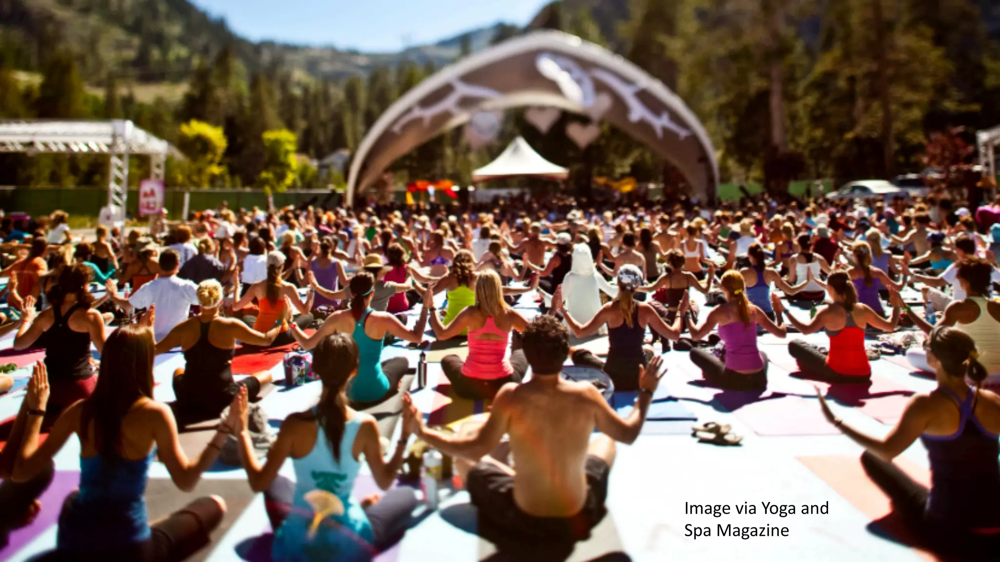 Image	via	Yoga	and	
Spa	Magazine
 