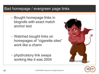 Good homepage / evergreen page linksBadges / AwardsWatch the anchor textWordcamp / other “camps”Edu discounts41