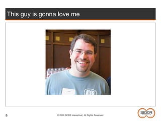 This guy is gonna love me8