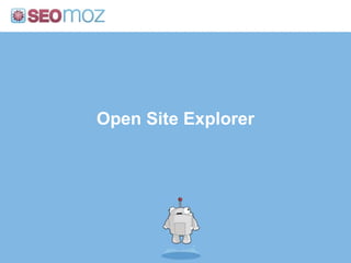 Open Site Explorer
 