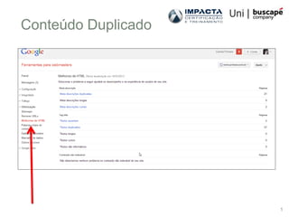Conteúdo Duplicado




                     1
 