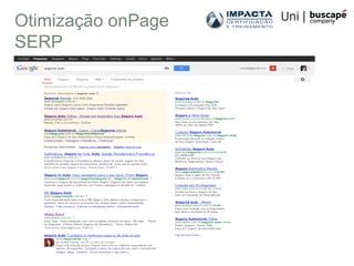 Otimização onPage
SERP
 