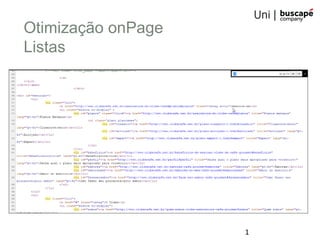 1
Otimização onPage
Listas
 