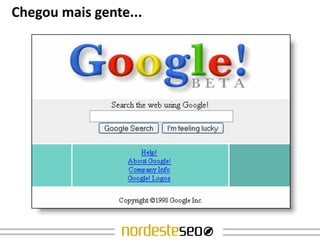 Chegou mais gente...
 