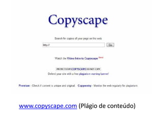 Conteúdo duplicado




www.copyscape.com (Plágio de conteúdo)
 