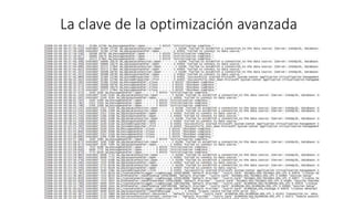 La clave de la optimización avanzada
 