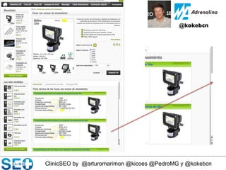ClinicSEO by @arturomarimon @kicoes @PedroMG y @kokebcn
@kokebcn	

 