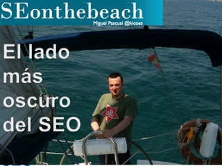 ClinicSEO by @arturomarimon @kicoes @PedroMG y @kokebcn
 