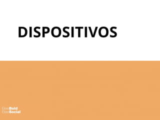 DISPOSITIVOS
 