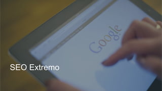 SEO Extremo
 