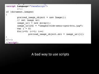 A bad way to use scripts

 